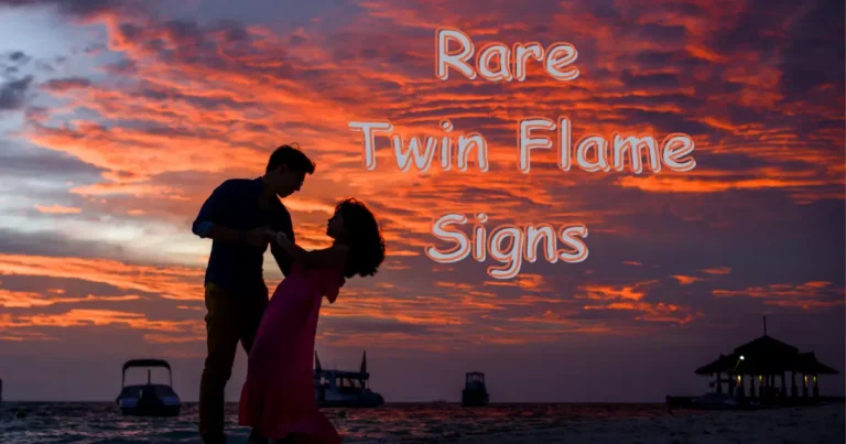 24 Rare Twin Flame Signs That Are Beyond the Ordinary