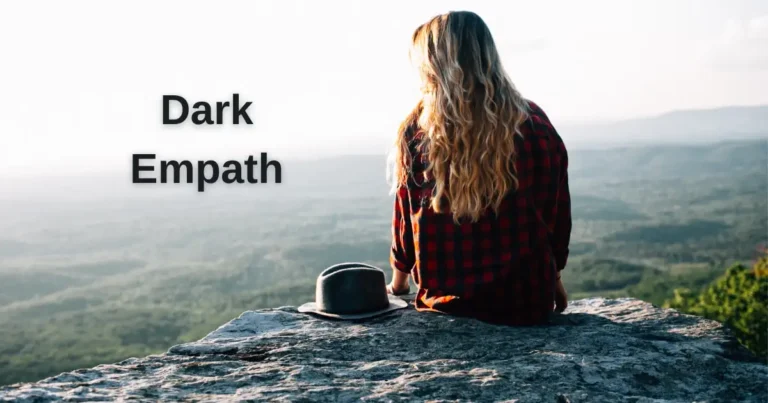 What Is A Dark Empath? 10 Clear Signs to Spot