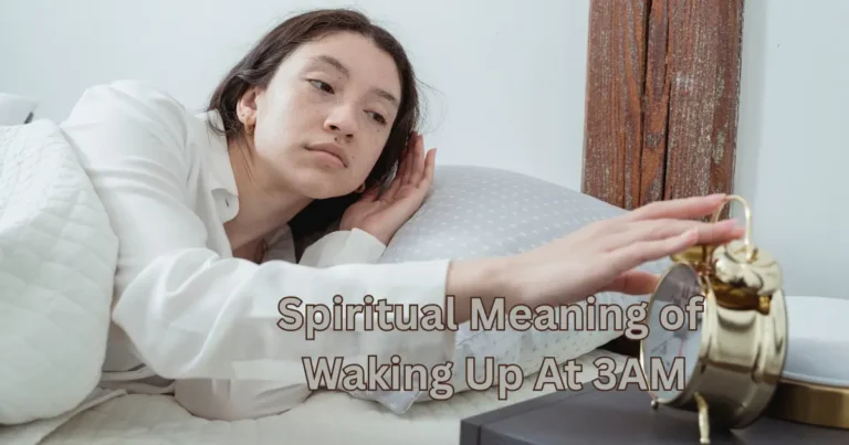 7 Spiritual Meaning of Waking Up at 3AM: Discover Divine Messages